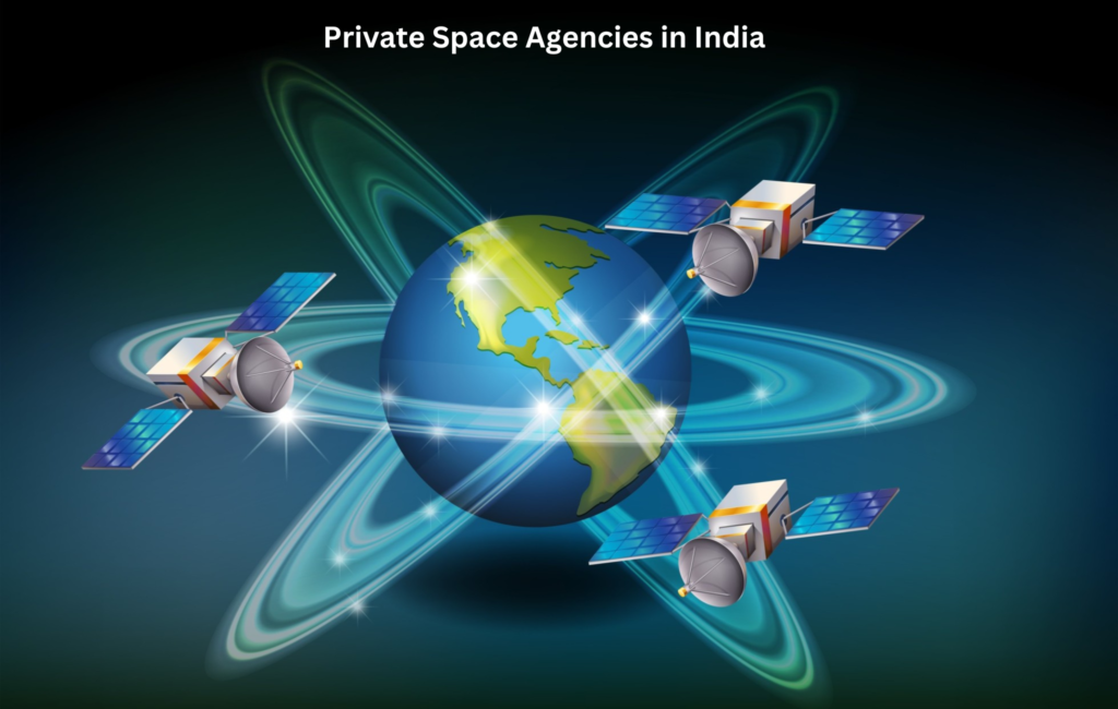 Satellites sent by private space agencies in India are circling around earth